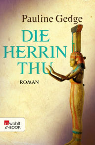 Title: Die Herrin Thu, Author: Pauline Gedge