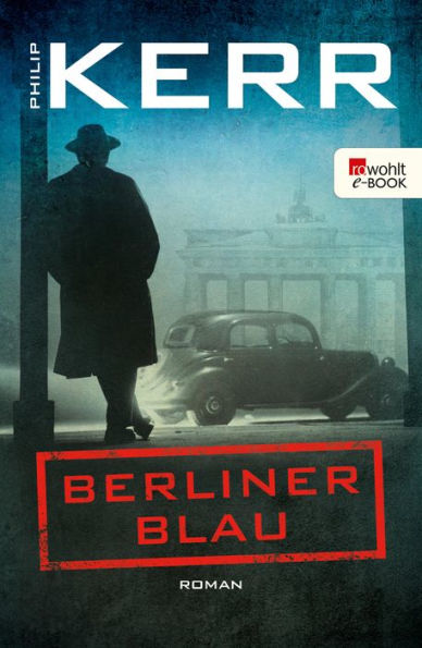 Berliner Blau: Historischer Kriminalroman