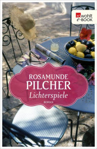 Title: Lichterspiele, Author: Rosamunde Pilcher
