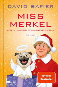 Ebooks epub download Miss Merkel: Mord unterm Weihnachtsbaum PDF