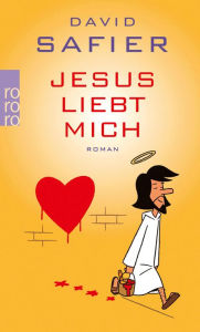Title: Jesus liebt mich, Author: David Safier