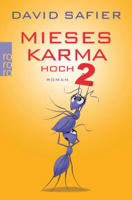 Title: Mieses Karma hoch 2, Author: David Safier