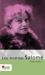 Title: Lou Andreas-Salomé, Author: Linde Salber