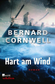 Title: Hart am Wind, Author: Bernard Cornwell