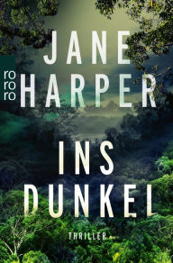 Title: Ins Dunkel, Author: Jane Harper