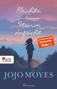 Title: Nächte, in denen Sturm aufzieht, Author: Jojo Moyes