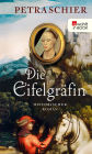 Die Eifelgräfin: Historischer Roman