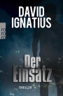 Der Einsatz: Thriller