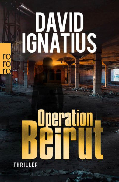 Operation Beirut: Thriller