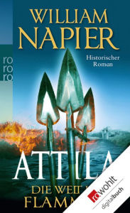 Title: Attila: Die Welt in Flammen, Author: William Napier