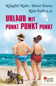 Title: Urlaub mit Punkt Punkt Punkt, Author: Horst Evers