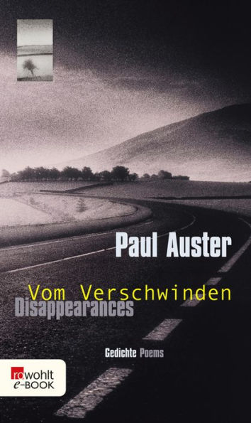 Disappearances - Vom Verschwinden: Gedichte - Poems (Zweisprachige Ausgabe)