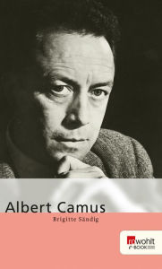 Title: Albert Camus, Author: Brigitte Sändig