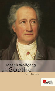 Title: Johann Wolfgang von Goethe, Author: Peter Boerner