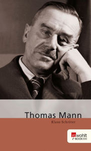 Title: Thomas Mann, Author: Klaus Schröter