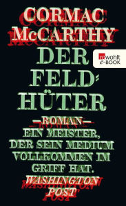 Title: Der Feldhüter, Author: Cormac McCarthy