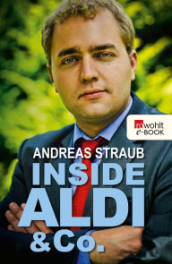 Title: Inside Aldi & Co., Author: Andreas Straub