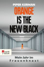 Orange Is the New Black: Mein jahr im frauenknast (German Edition)