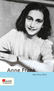 Title: Anne Frank, Author: Matthias Heyl