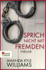 Sprich nicht mit Fremden (Don't Talk to Strangers)