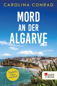 Title: Mord an der Algarve: Anabela Silva ermittelt, Author: Carolina Conrad