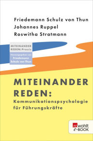 Title: Miteinander reden: Kommunikationspsychologie für Führungskräfte, Author: Friedemann Schulz von Thun