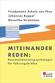 Title: Miteinander reden: Kommunikationspsychologie für Führungskräfte, Author: Friedemann Schulz von Thun