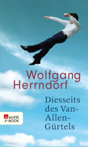 Title: Diesseits des Van-Allen-Gürtels, Author: Wolfgang Herrndorf