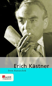 Title: Erich Kästner, Author: Sven Hanuschek