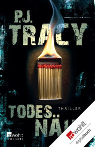 Title: Todesnähe: Thriller, Author: P. J. Tracy