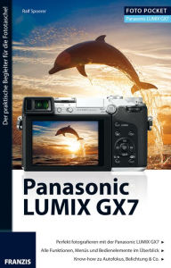Title: Foto Pocket Panasonic Lumix GX7: Der praktische Begleiter für die Fototasche!, Author: Ralf Spoerer