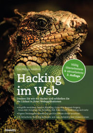 Title: Hacking im Web 2.0: Denken Sie wie ein Hacker und schließen Sie die Lücken in Ihren Webapplikationen, Author: Tim Philipp Schäfers