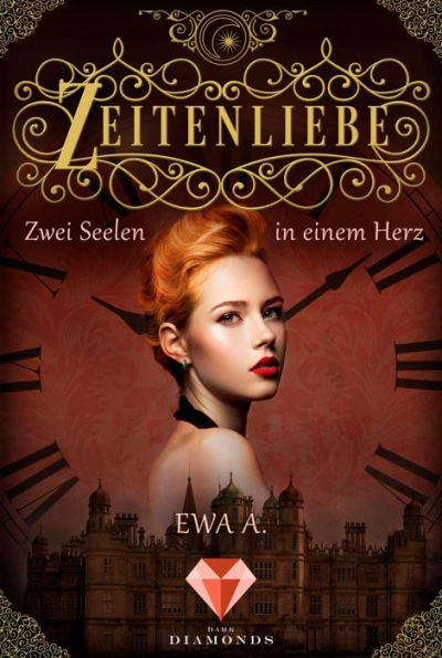 Zeitenliebe: Zwei Seelen in einem Herz (Band 2): Historischer Liebesroman über eine arrangierte Ehe in adligen Kreisen und unerwartete Gefühle