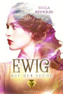 Ewig auf der Suche (Die Ewig-Saga 2): Zeitreise-Liebesroman für Fans von Jane Austen