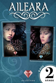 Title: Alle Bände der magischen Dilogie über düstere Elfen in einer E-Box (Aileara): Fantasy-Liebesroman, Author: Jenna Liermann