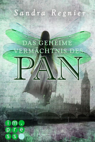 Die Pan-Trilogie 1: Das geheime Vermächtnis des Pan: Romantische Urban Fantasy, die dich in die Welt der Elfen führt