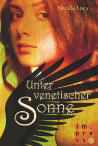 Title: Nathaniel und Victoria 4: Unter venetischer Sonne, Author: Natalie Luca