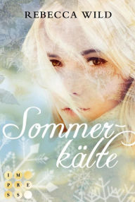 Title: Sommerkälte (North & Rae 2): Märchenhafter Fantasy-Liebesroman, Author: Rebecca Wild