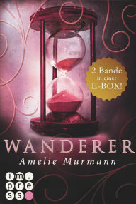 Title: Wanderer: Alle Bände in einer E-Box!, Author: Amelie Murmann