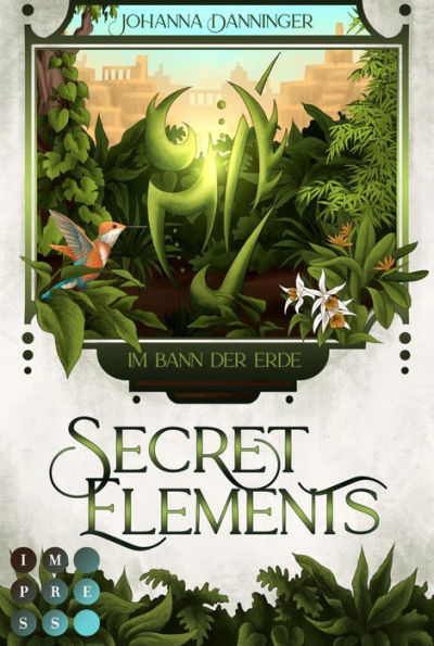 Secret Elements 2: Im Bann der Erde: Fantasy Liebesroman über die Macht der Elemente Tauch ein und werde zur Agentin der Anderswelt