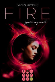 Title: Fire (Die Elite 2): Fantasy-Liebesroman in dystopischem Setting - Deine Gabe macht dich zum Mitglied der High Society, Author: Vivien Summer