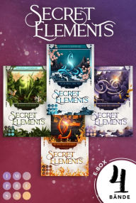 Title: Secret Elements: Band 1-4 der Secret-Elements-Reihe in einer E-Box!: Spüre die Macht der Elemente und werde zur Agentin der Anderswelt, Author: Johanna Danninger