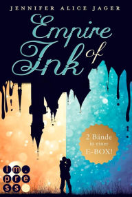 Title: Empire of Ink: Alle Bände der Fantasy-Reihe über die Magie der Tinte in einer E-Box!: Fantasy-Liebesroman für Leser*innen, die in die magische Welt der Bücher eintauchen wollen, Author: Jennifer Alice Jager