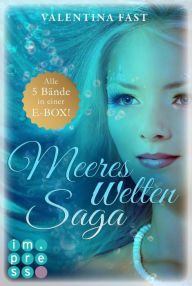 Title: MeeresWeltenSaga: Alle 5 Bände der fantastischen Meerjungfrau-Reihe in einer E-Box!, Author: Valentina Fast