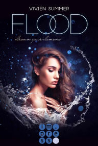 Title: Flood. (Die Elite): Fantasy-Liebesroman in dystopischem Setting - Spin-off zur Bestseller-Reihe, Author: Vivien Summer