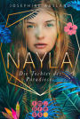 Nayla 1: Die Tochter des Paradieses