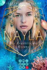 Title: Nayla 2: Die Erwählte des Ozeans, Author: Josephine Ausland