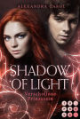 Shadow of Light 1: Verschollene Prinzessin: Royale Fantasy Romance