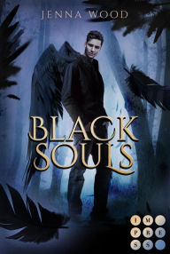 Title: Die Black-Reihe 2: Black Souls: Düsterer Fantasy-Liebesroman über eine Todesfee und ihren dämonischen Bodyguard, Author: Jenna Wood