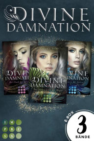 Title: Divine Damnation: Sammelband der düster-romantischen Fantasy-Trilogie »Divine Damnation«: Götter-Fantasy, Author: Aurelia L. Night